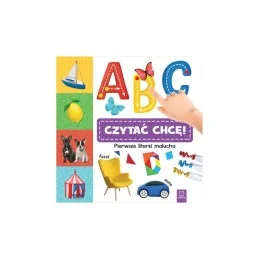 A,b,c czytać chcę! literki...