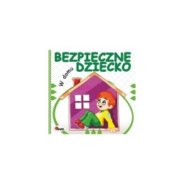 Bezpieczne dziecko na w...