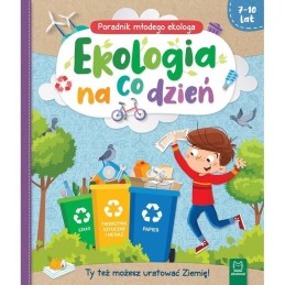 Ekologia na codzień 7-10lat...