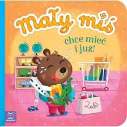 Mały miś chce mieć i już df...