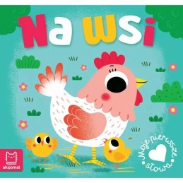 Moje pierwsze słowa na wsi...