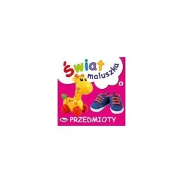 Świat maluszka przedmioty...