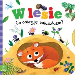 W lesie co odkryję...