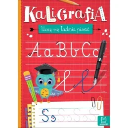 KALIGRAFIA UCZĘ SIĘ PISAĆ